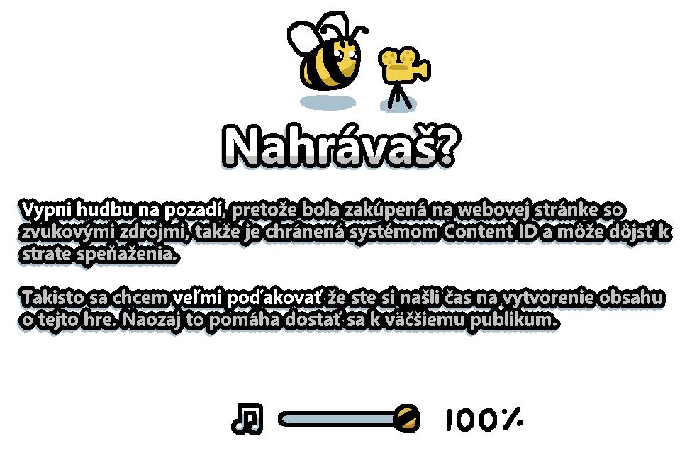 nahráváš? vypni hudbu na pozadí, stock music from I Commisioned Some Bees 0 UI screenshot (Slovak)